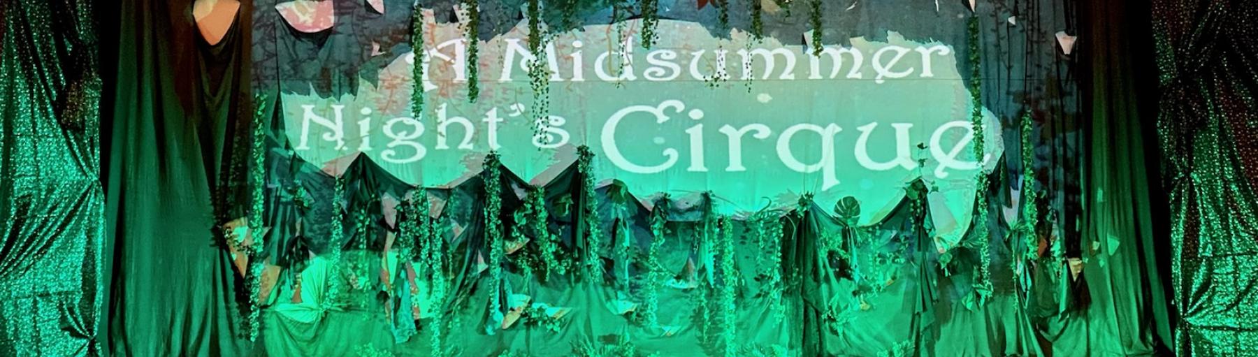 A Midsummer Night's Cirque Nov 18-20, 2022